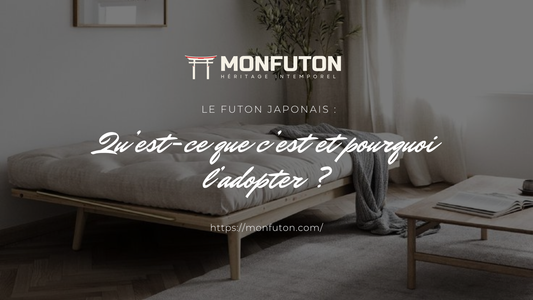 Le futon japonais : qu’est-ce que c’est et pourquoi l’adopter ?